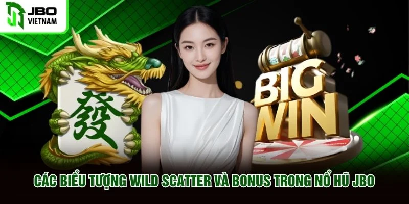 Các biểu tượng Wild Scatter và Bonus trong nổ hũ JBO