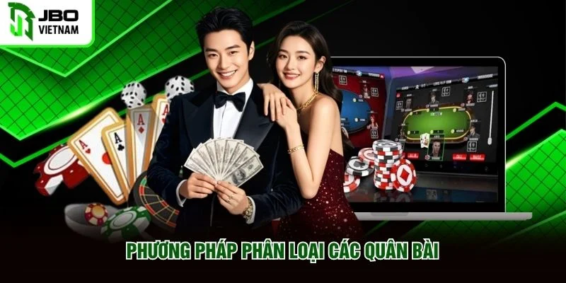 Phương pháp phân loại các quân bài