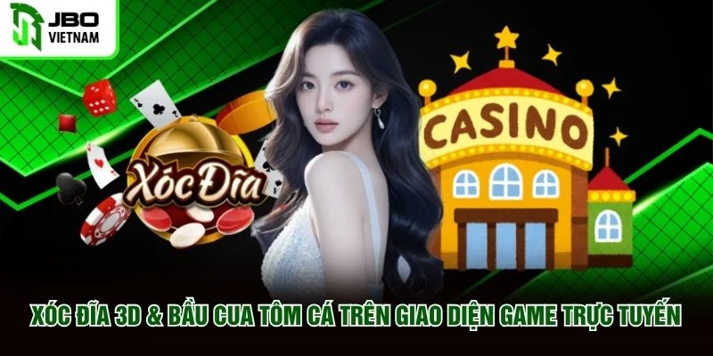 Xóc Đĩa 3D & Bầu Cua Tôm Cá trên giao diện game trực tuyến Xóc Đĩa 3D & Bầu Cua Tôm Cá trên giao diện game trực tuyến