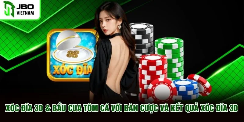 Xóc Đĩa 3D & Bầu Cua Tôm Cá với bàn cược và kết quả Xóc Đĩa 3D Xóc Đĩa 3D & Bầu Cua Tôm Cá với bàn cược và kết quả Xóc Đĩa 3D